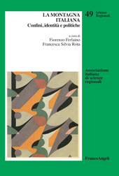 eBook, La montagna italiana : confini, identità e politiche, Franco Angeli
