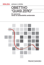 eBook, Obiettivo "quasi zero" : un percorso verso la sostenibilità ambientale, Sferra, Adriana, Franco Angeli