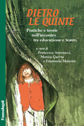 eBook, Dietro le quinte : pratiche e teorie nell'incontro tra educazione e teatro, Franco Angeli