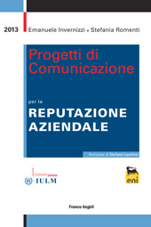 E-book, Progetti di comunicazione per la reputazione aziendale, Invernizzi, Emanuele, Franco Angeli