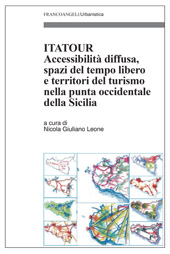 E-book, Itatour : accessibilità diffusa, spazi del tempo libero e territori del turismo nella punta occidentale della Sicilia, Franco Angeli
