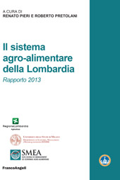 E-book, Il sistema agro-alimentare della Lombardia : rapporto 2013, Franco Angeli