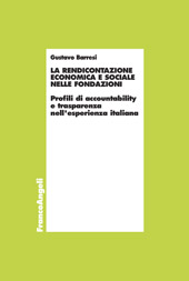 E-book, La rendicontazione economica e sociale nelle fondazioni : profili di accountability e trasparenza nell'esperienza italiana, Franco Angeli