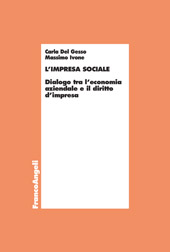 E-book, L'impresa sociale : dialogo tra l'economia aziendale e il diritto d'impresa, Del Gesso, Carla, Franco Angeli