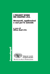 E-book, I Project Work dei Master I : strumenti, applicazioni e casi per le aziende, Franco Angeli