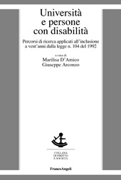 E-book, Università e persone con disabilità : percorsi di ricerca applicati all'inclusione a vent'anni dalla legge n. 104 del 1992, Franco Angeli