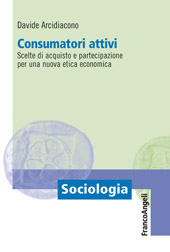 E-book, Consumatori attivi : scelte di acquisto e partecipazione per una nuova etica economica, Franco Angeli