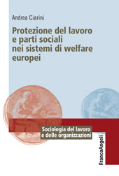 E-book, Protezione del lavoro e parti sociali nei sistemi di welfare europei, Franco Angeli