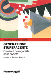 E-book, Generazione stupefacente : gioventù protagonista nella società, Franco Angeli