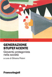 eBook, Generazione stupefacente : gioventù protagonista nella società, Franco Angeli