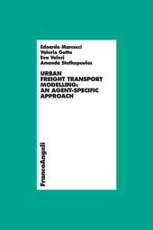 eBook, Urban freight transport modelling: an agent-specific approach, Franco Angeli