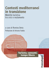 E-book, Contesti mediterranei in transizione : mobilità turistica tra crisi e mutamento, Franco Angeli