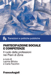 E-book, Partecipazione sociale e competenze : il ruolo delle professioni nei Piani di Zona, Franco Angeli