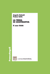 E-book, La terra in cooperativa : il caso Gaia, Solustri, Angela, Franco Angeli