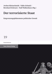 eBook, Der terrorisierte Staat : Entgrenzungsphänomene politischer Gewalt, Franz Steiner Verlag GmbH