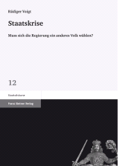 eBook, Staatskrise : Muss sich die Regierung ein anderes Volk wählen?, Franz Steiner Verlag GmbH