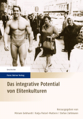 E-book, Das integrative Potential von Elitenkulturen : Festschrift für Clemens Wischermann, Franz Steiner Verlag GmbH