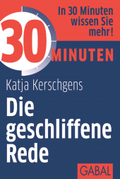 E-book, 30 Minuten Die geschliffene Rede, GABAL Verlag