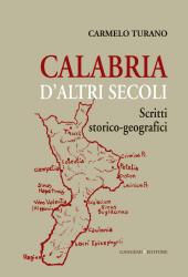 E-book, Calabria d'altri secoli : scritti storico-geografici, Turano, Carmelo, Gangemi