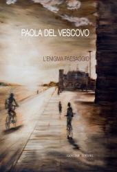 E-book, Paola Del Vescovo : l'enigma del paesaggio : Scuderie Aldobrandini Frascati, Gangemi