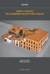 E-book, Modelli complessi per il patrimonio architettonico-urbano = : Complex models for architectural and urban heritage, Gangemi