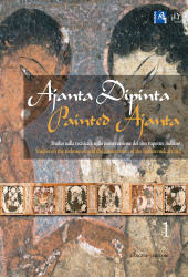 E-book, Ajanta dipinta : studio sulla tecnica e sulla conservazione del sito rupestre indiano : ediz. italiana e inglese : vol. 1-2 : con DVD., Gangemi