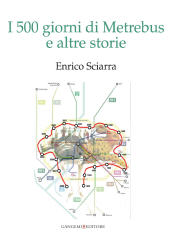 eBook, I 500 giorni di Metrebus e altre storie, Sciarra, Enrico, 1954-, Gangemi