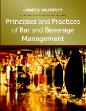 E-book, Principles and Practices of Bar and Beverage Management : raising the bar., Goodfellow Publishers