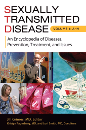 E-book, Sexually Transmitted Disease : An Encyclopedia of Diseases, Prevention, Treatment, and Issues [2 volumes], Greenwood Press
