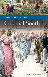 E-book, Daily Life in the Colonial South, Greenwood Press