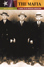 E-book, The Mafia : A Guide to an American Subculture, Greenwood Press