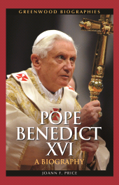 E-book, Pope Benedict XVI : A Biography, Greenwood Press