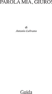 E-book, Parola mia, giuro!, Lubrano, Antonio, Guida editori