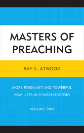 E-book, Masters of Preaching : More Poignant and Powerful Homilists in Church History, Volume 2, Hamilton Books