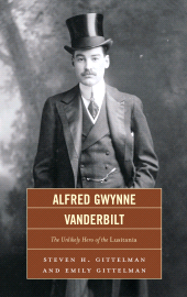E-book, Alfred Gwynne Vanderbilt : The Unlikely Hero of the Lusitania, Hamilton Books