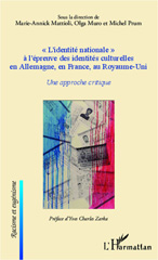 E-book, L'identité nationale à l'épreuve des identités culturelles en Allemagne, en France, au Royaume-Uni : une approche critique, L'Harmattan