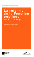 E-book, La réforme de la fonction publique en R.D. Congo : opportunités et contraintes, Upira Sunguma Kagimbi, Dieudonné, L'Harmattan