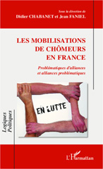 E-book, Les mobilisations de chômeurs en France : problématiques d'alliance et alliances problématiques, L'Harmattan