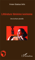 E-book, Littérature féminine ivoirienne : une écriture plurielle, L'Harmattan