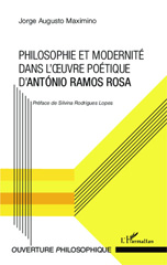 E-book, Philosophie et modernité dans l'oeuvre poétique d'Antonio Ramos Rosa, Maximino, Jorge, L'Harmattan