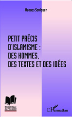 E-book, Petit précis d'islamisme : des hommes, des textes et des idées, L'Harmattan