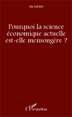 E-book, Pourquoi la science économique actuelle est-elle mensongère?, L'Harmattan