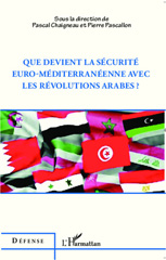 E-book, Que devient la sécurité euro-méditerranéenne avec les révolutions arabes?, L'Harmattan