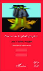 eBook, Silence de la photographie, Lemagny, Jean-Claude, L'Harmattan