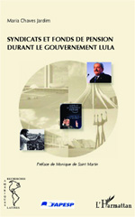 E-book, Syndicats et fonds de pension durant le gouvernement Lula, L'Harmattan