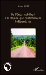 E-book, De l'Oubangui-Chari à la République centrafricaine indépendante, Simiti, Bernard, L'Harmattan