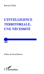 E-book, L'intelligence territoriale, une nécessité, L'Harmattan