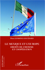 E-book, Le Mexique et l'Europe : droits de l'homme et coopération, Lemoine-Gouédard, Flora, L'Harmattan