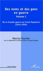E-book, Des noms et des gens en guerres, vol. 1 : De la Grande Guerre au Front populaire : 1914- 1939, L'Harmattan