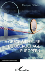 E-book, La Grèce à l'heure du décrochage européen, L'Harmattan
